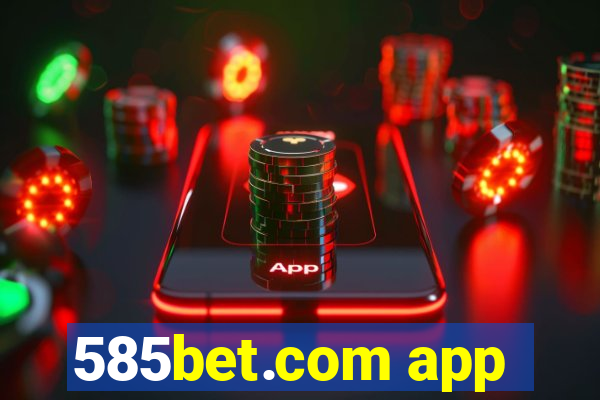 585bet.com app